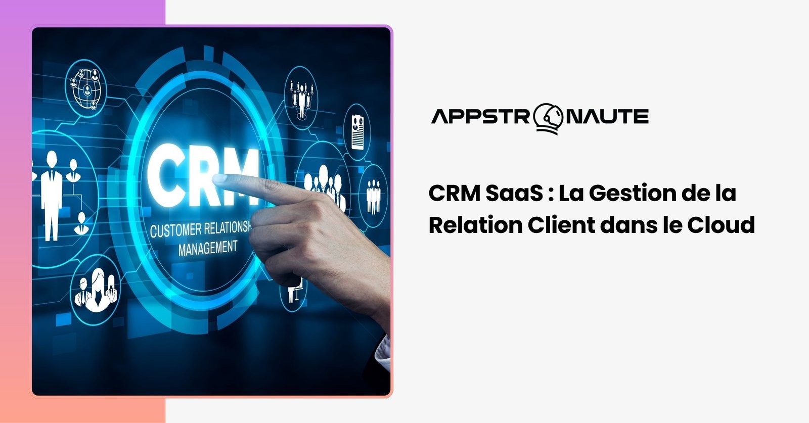 CRM SaaS Customer Relationship Management Software as a Service cloud gestion relation client