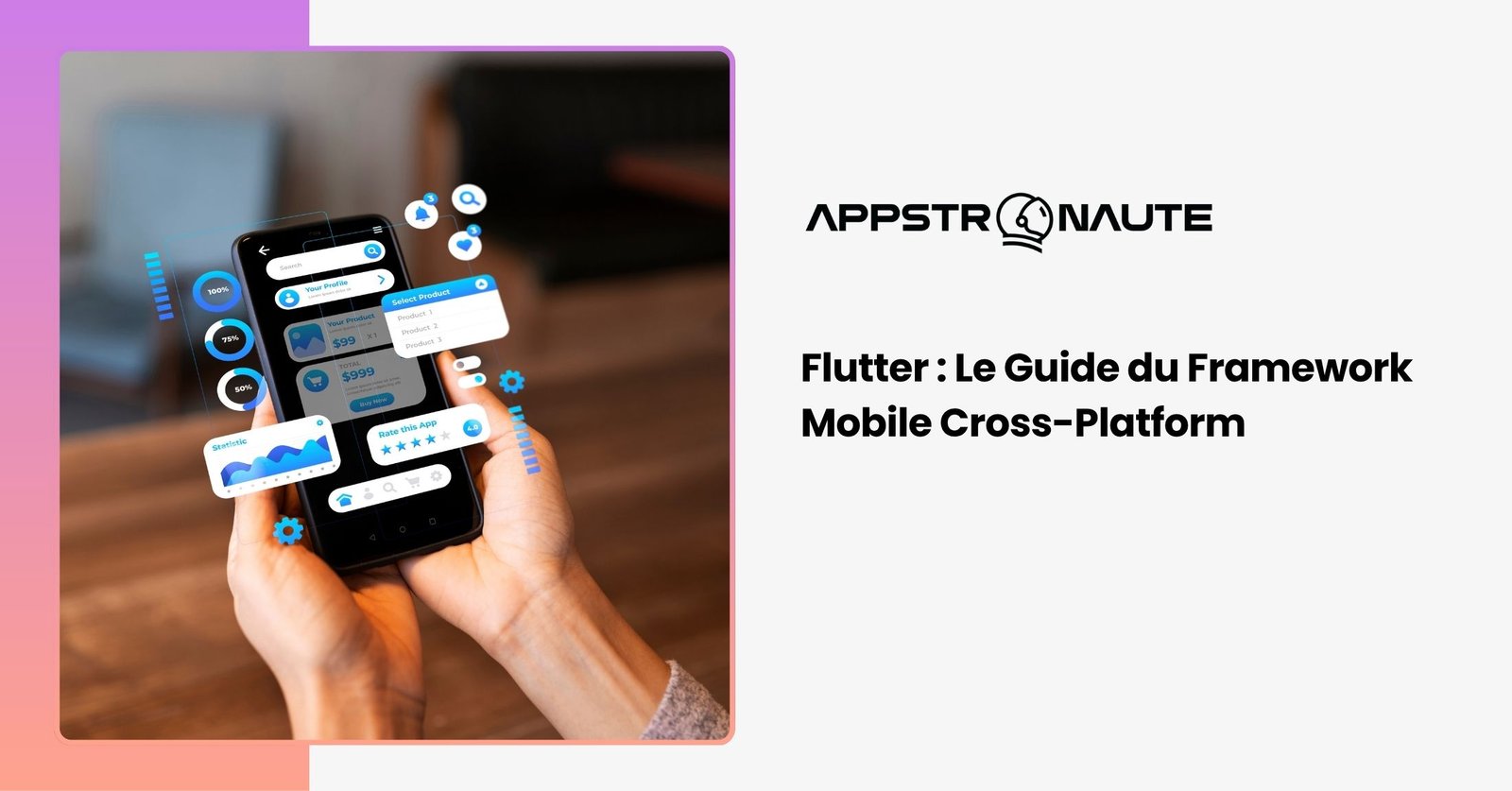 Flutter framework Google développement application mobile iOS Android cross-platform