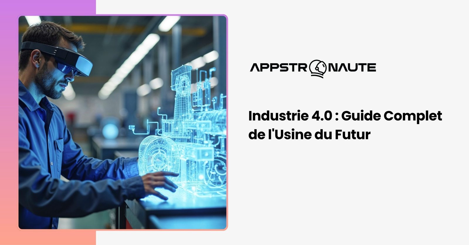 Industrie 4.0 usine du futur - définition, technologies IoT Big Data et révolution numérique
