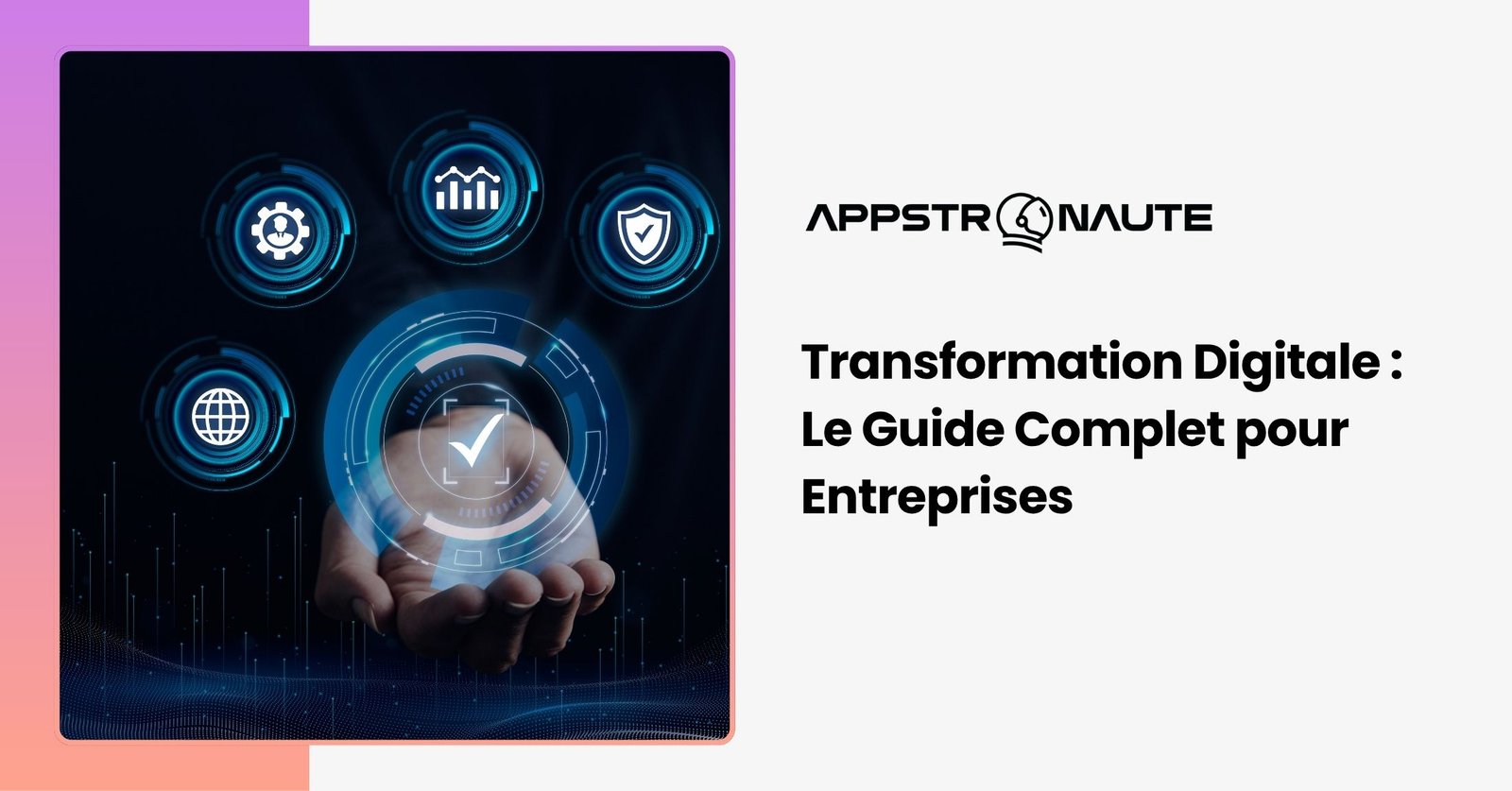 Transformation digitale entreprise - définition, enjeux et stratégie de transformation numérique